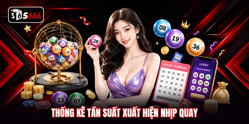 Thống kê tần suất xuất hiện nhịp quay